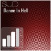 Sud - Album Dance in Hell