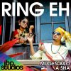 Mugen Rao - Album Ring Eh (Single)