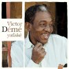 Victor Démé - Album Yafaké