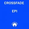 Crossfade - Album Epi