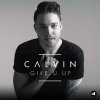 C-Alvin - Album Give U Up