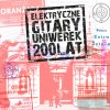 Elektryczne Gitary - Album Uniwerek 200 Lat