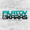 Filatov & Karas - Album Tell It To My Heart