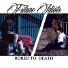 Future Idiots - Album Bored to Death