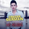 Crecer German - Album Las Heladas