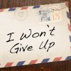 I Won't Give Up On Us - Album I Won't Give Up