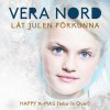 Vera Nord - Album Låt julen förkunna - Happy X-Mas (War Is Over)