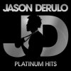 Jason Derulo - Album Platinum Hits