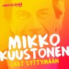 Mikko Kuustonen - Album Saat syttymään (Vain elämää kausi 5)