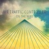 Air Traffic Controller - Album On The Wire