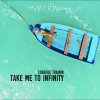 Consoul Trainin - Album Take Me to Infinity