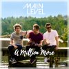 The Main Level - Album A Million More