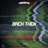 FUTURISTIC - Album Back Then