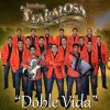 Banda La Trakalosa - Album Doble Vida - Single