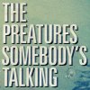The Preatures - Album Somebody's Talking