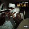 Gucci Mane - Album Waybach