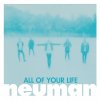 Neuman - Album All of Your Life