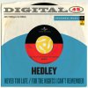 Hedley - Album Never Too Late / For The Nights I Can't Remember