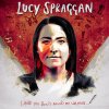 Lucy Spraggan - Album Freddos Aren't 10p