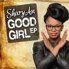 Shary-An - Album Good Girl EP