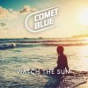 Comet Blue - Album Watch the Sun
