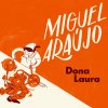 Miguel Araujo - Album Dona Laura