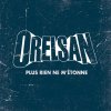 Orelsan - Album Plus rien ne m'étonne - single