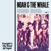 Noah And The Whale - Album Tonight's The Kind Of Night
