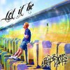 武井勇輝 - Album Let it Be