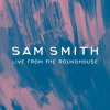 Sam Smith - Album Sam Smith - Live From The Roundhouse