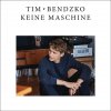 Tim Bendzko - Album Keine Maschine
