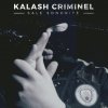 Kalash Criminel - Album Sale sonorité