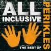 Perikles - Album All Inclusive - The Best Of