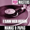 The Mamas & The Papas - Album I Saw Her Again