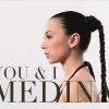 Medina - Album You & I