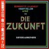 Die Zukunft - Album Sisters & Brothers