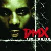 DMX - Album X Gon Give It To Ya