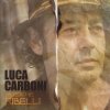 Luca Carboni - Album Musiche ribelli