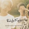 Rizzle Kicks - Album Down With the Trumpets