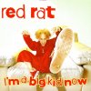 Red Rat - Album I'm a Big Kid Now