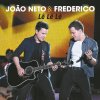 João Neto & Frederico - Album Lê Lê Lê