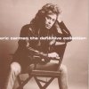 Eric Carmen - Album The Definitive Collection