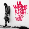 Lil Wayne feat. Cory Gunz - Album 6 Foot 7 Foot