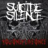 Suicide Silence - Album You Only Live Once