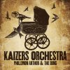 Kaizers Orchestra - Album Philemon Arthur & The Dung