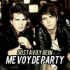 Gustavo y Rein - Album Me Voy de Party