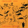 Caetano Veloso - Album Circulado Vivo