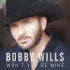Bobby Wills - Album Won't You Be Mine