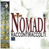 Nomadi - Album Raccontiraccolti