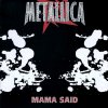 Metallica - Album Mama Said